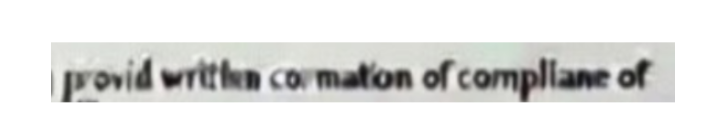 illegible text that might read "provid writtlen cormation of compllane of"