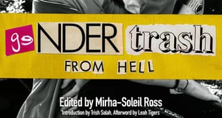 Review: 'Gendertrash from Hell' Makes Trans History Feel Brand New