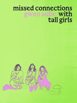 Review: Missed Connections with Tall Girls